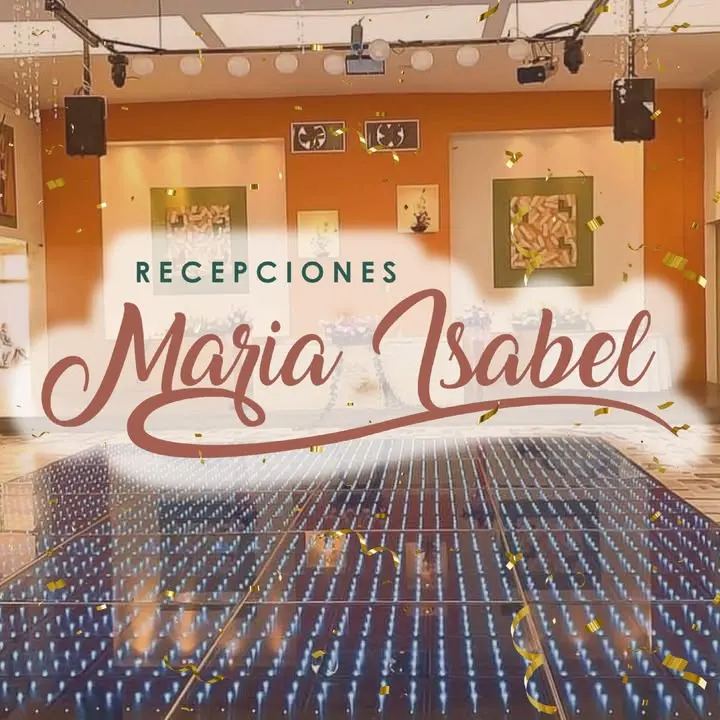 Recepciones Maria Isabel